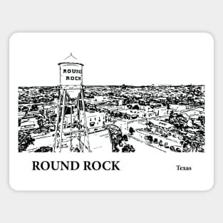 Round Rock Texas Magnet